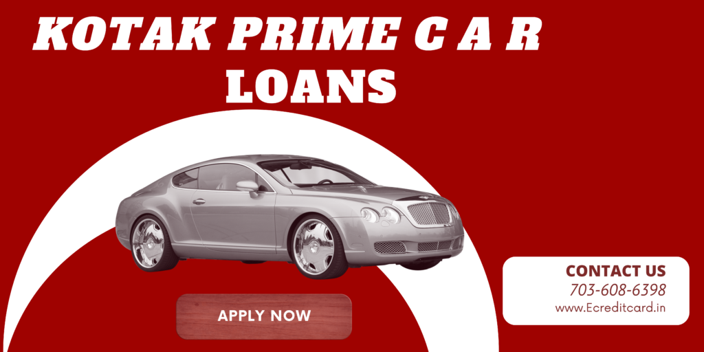 Kotak prime car loan